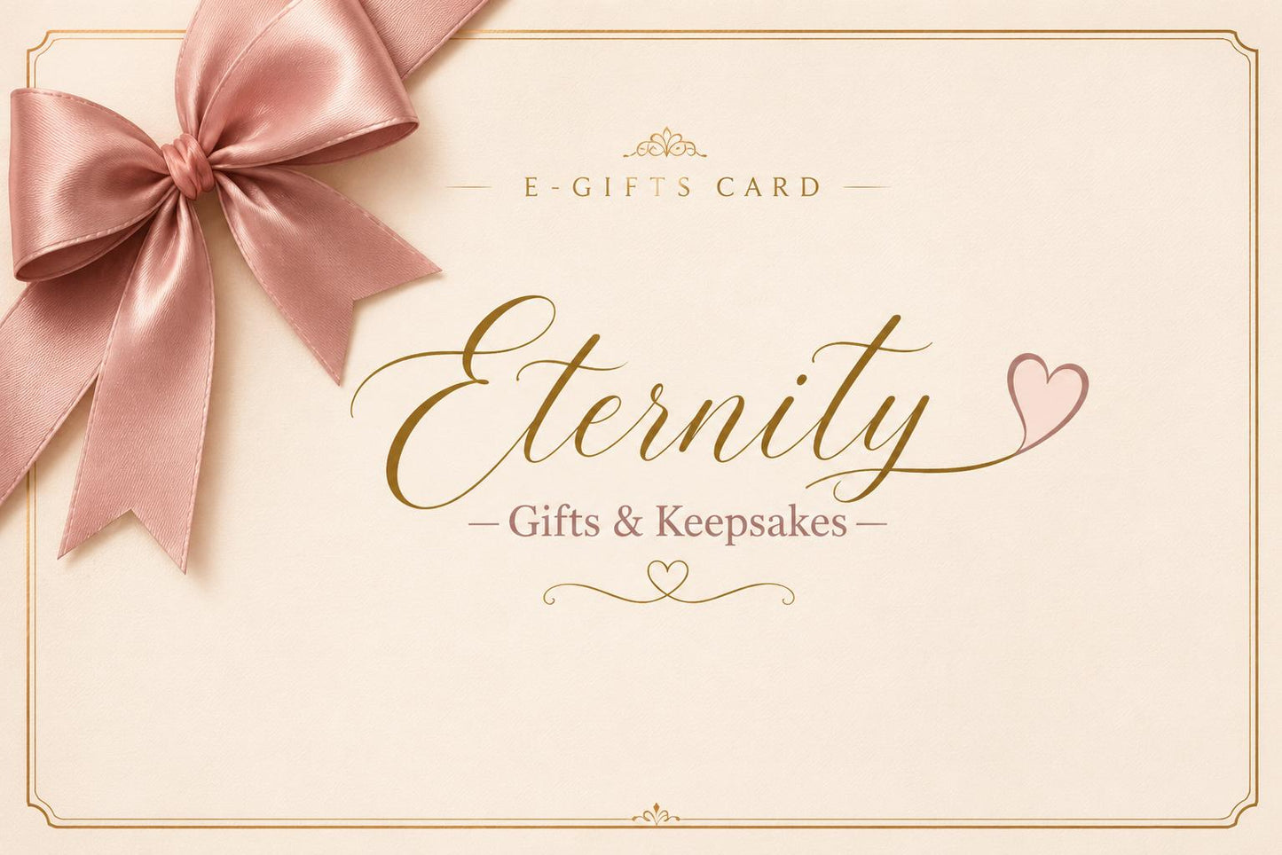 Eternity E-Gift Card
