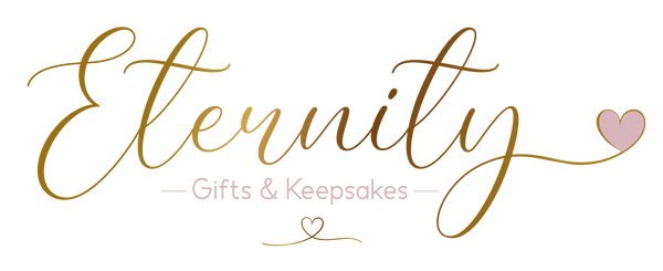 Eternity - Gifts & Keepsakes